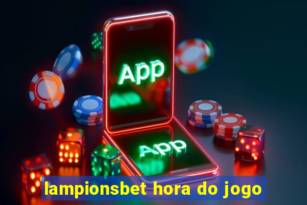 lampionsbet hora do jogo